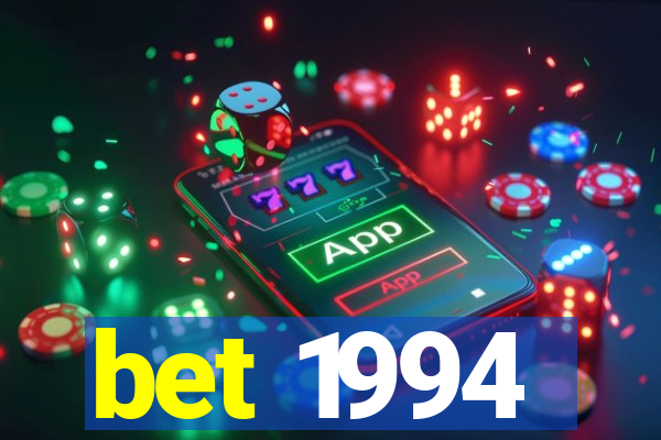 bet 1994